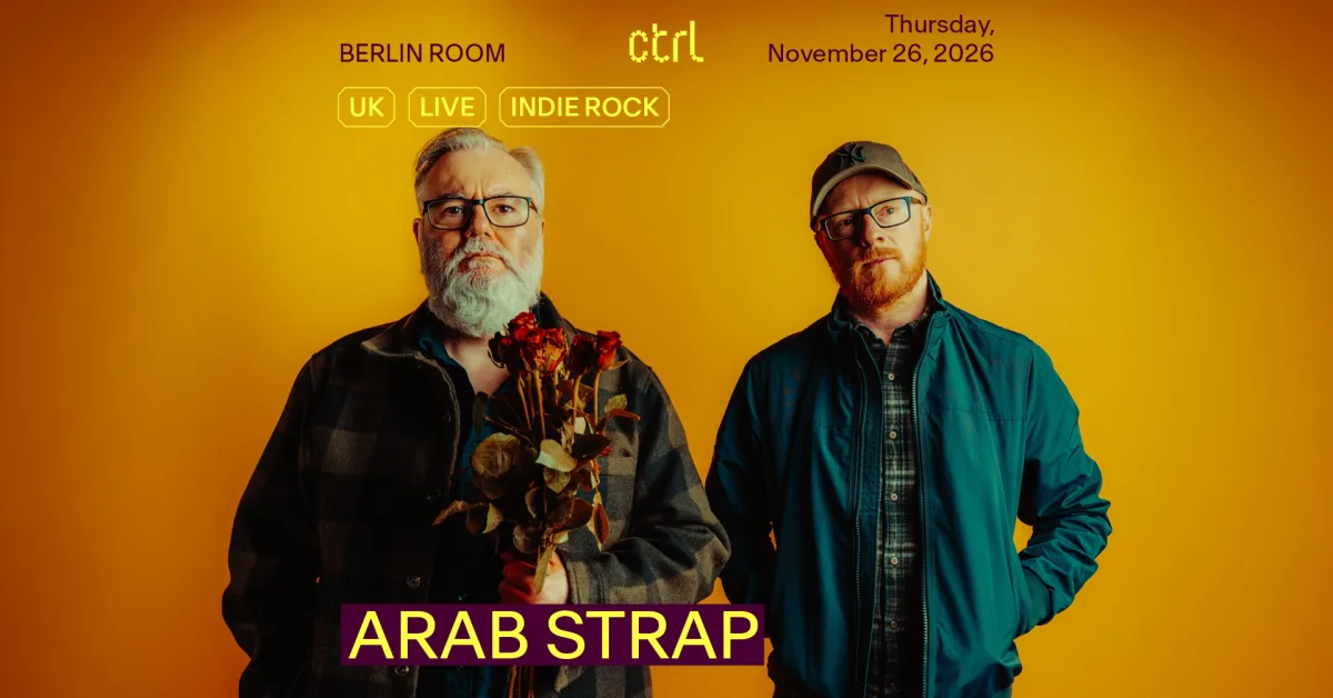 ctrl LIVE: Arab Strap [UK]