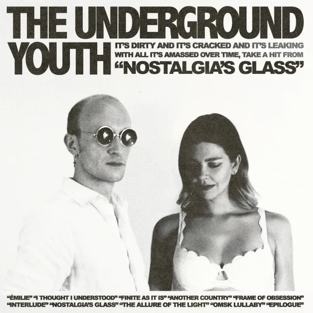 Album Review: The Underground Youth – Nostalgia’s Glass (Fuzz Club)