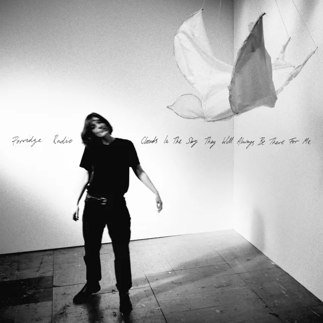 Album Review: Porridge Radio - Clouds in the Sky They Will Always Be There For Me (Secretly Canadian)