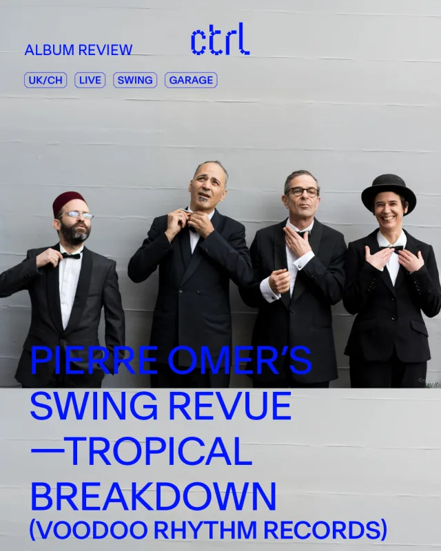 Album Review: Pierre Omer's Swing Revue – Tropical Breakdown (Voodoo Rhythm Records)