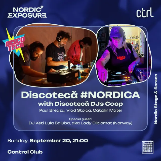 Discotecă #NORDICA / Nordic Exposure: A Nordic Literary Journey – Closing Party
