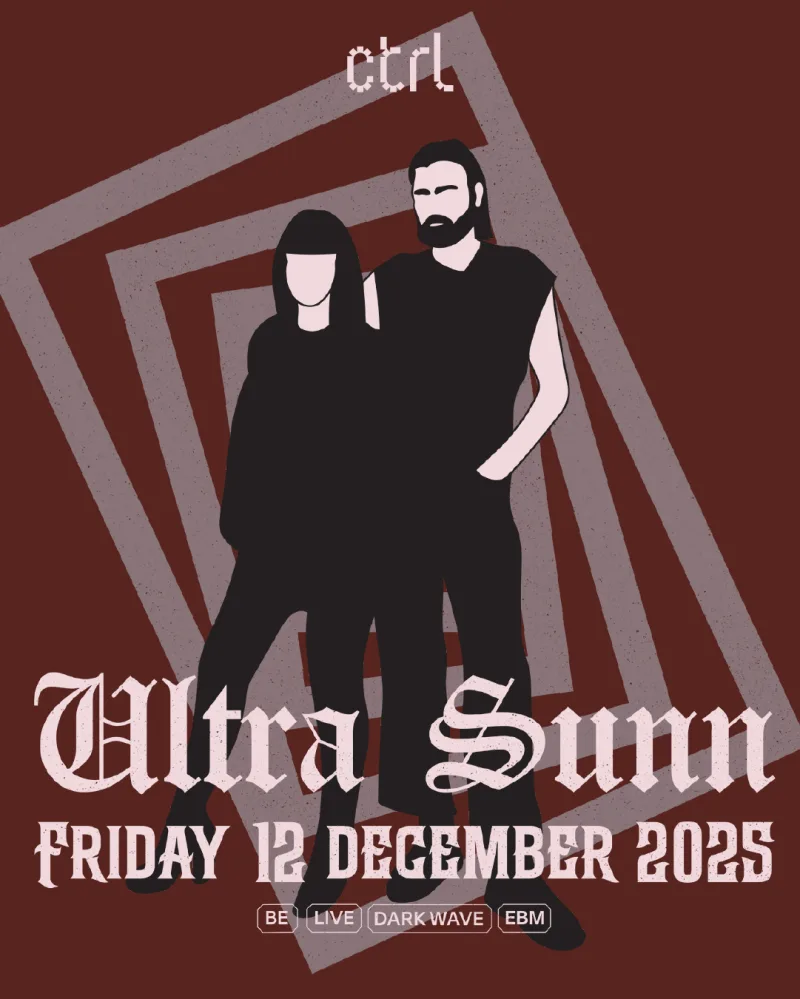 ctrl LIVE: ULTRA SUNN (BE)